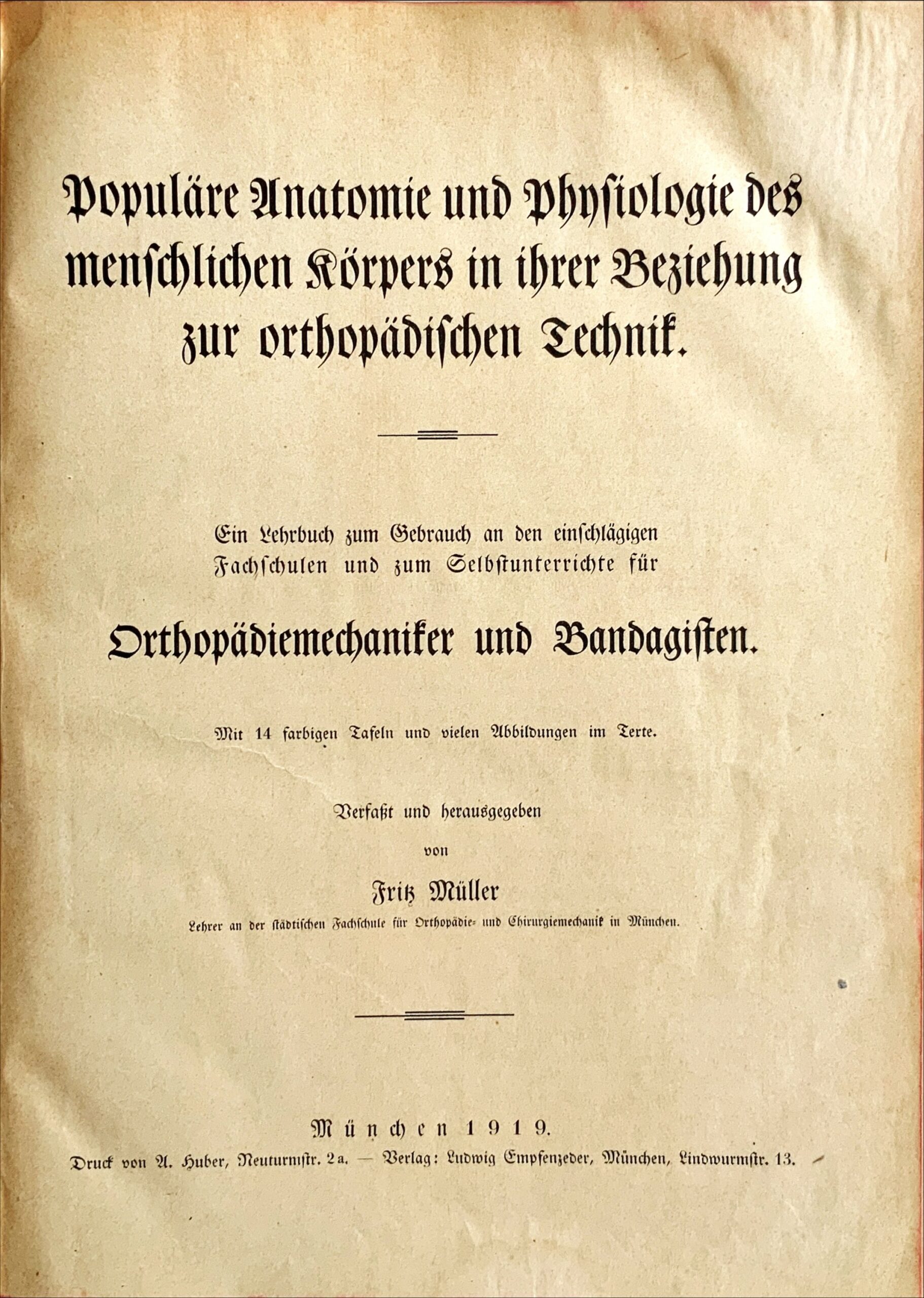 Fachbücher 7 1919 Fachbuecher PopulaereAnatomieUndPhysiologieDesMenschlichenKoerpersInIhrerBeziehungZurOrthopaedischenTechnik Mueller Titelseite scaled
