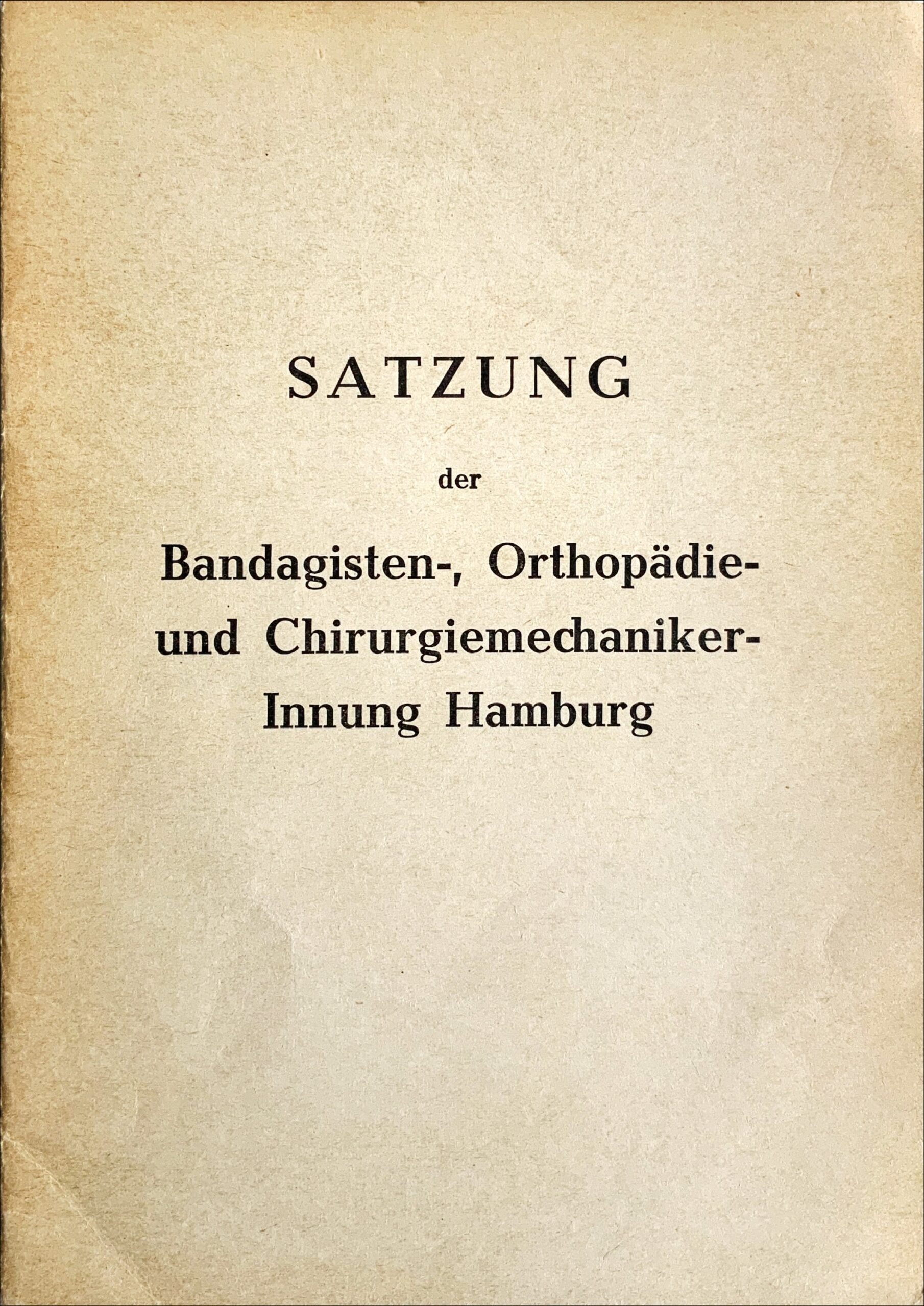 Fachbücher 49 1954 Fachbuecher SatzungDerBandagisten Orthopaedie UndChirurgiemechaniker InnungHamburg Cover scaled