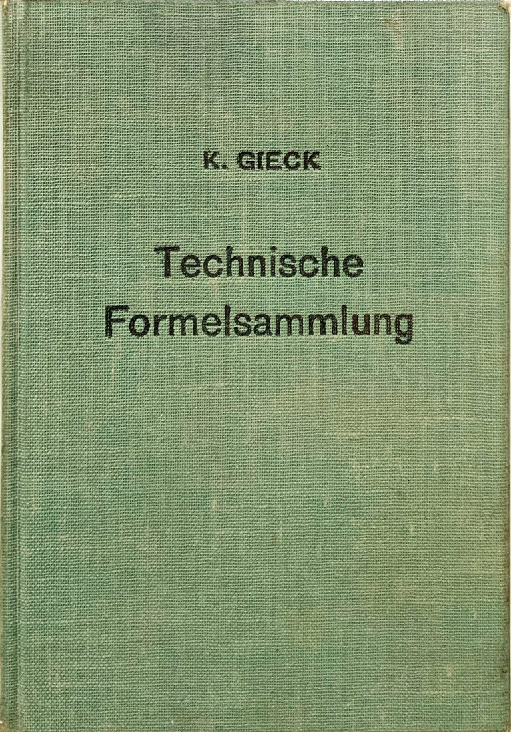 Fachbücher 50 1954 Fachbuecher TechnischeFormelsammlung Gieck Cover scaled