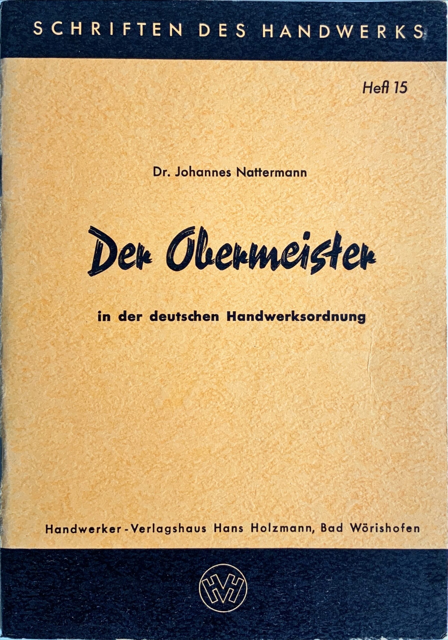 Fachbücher 52 1955 Fachbuecher DerObermeisterInDerDeutschenHandwerksordnung Nattermann Cover scaled