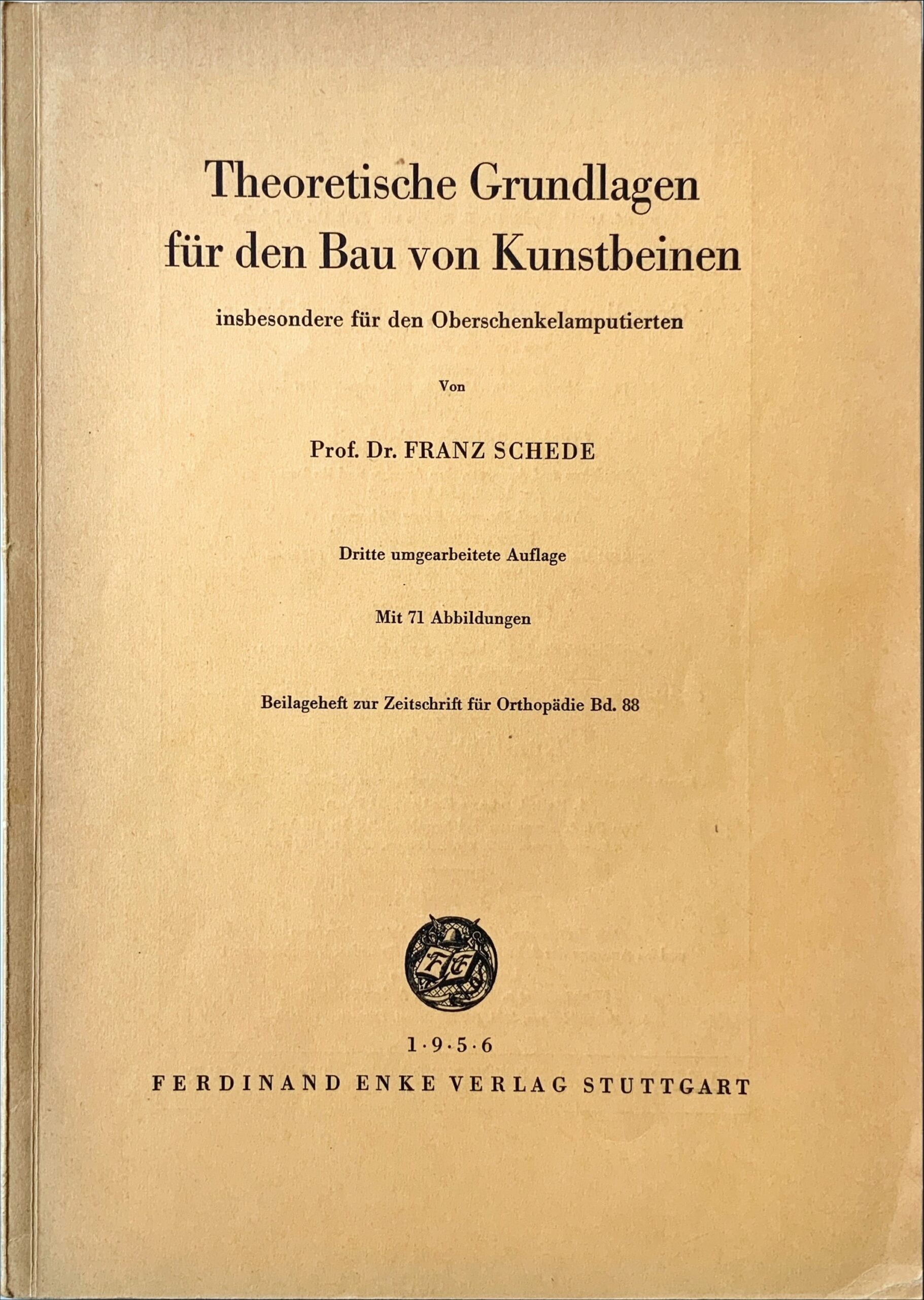 Fachbücher 60 1956 Fachbuecher TheoretischeGrundlagenFuerDenBauVonKunstbeinen InsbesondereFuerDenOberschenkelamputierten Schede Cover scaled