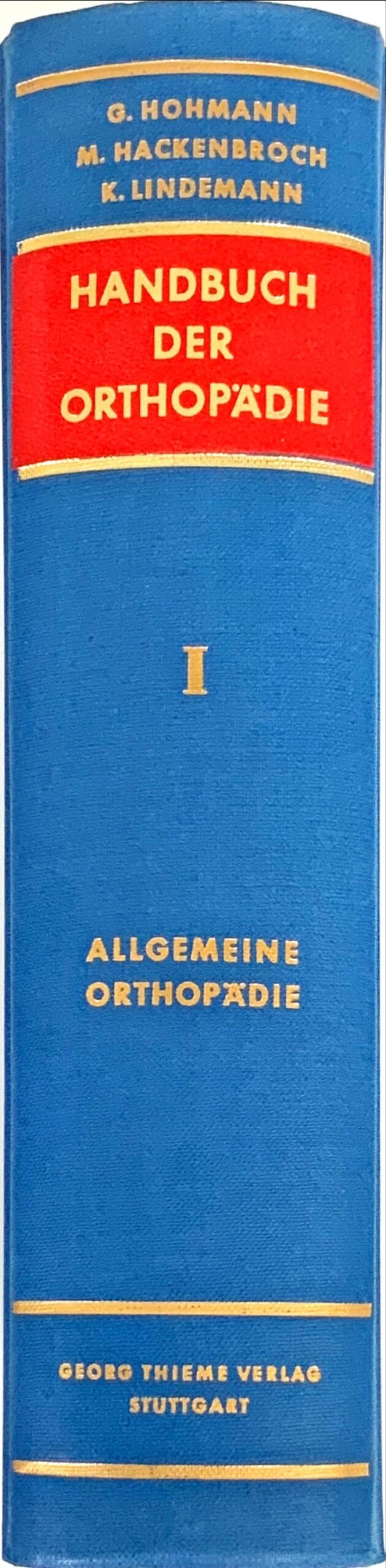 Fachbücher 63 1957 Fachbuecher HandbuchDerOrthopaedie AllgemeineOrthopaedie Hohmann Hackenbroch Lindemann Einband scaled