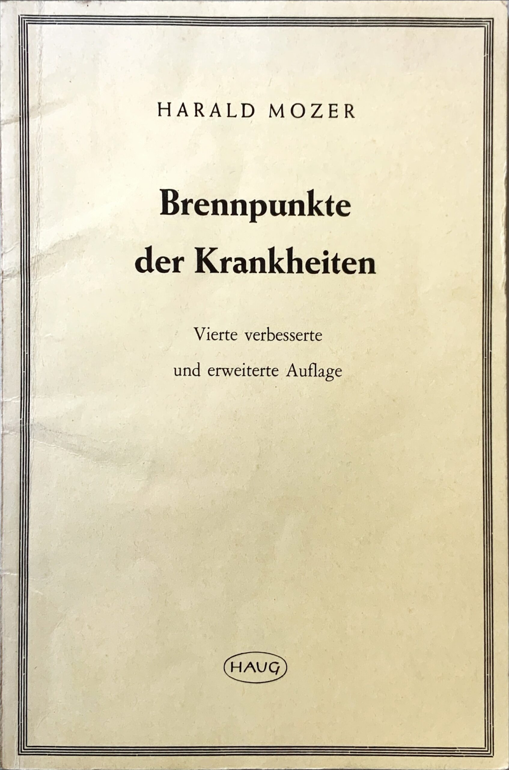 Fachbücher 76 1965 Fachbuecher BrennpunkteDerKrankheiten Mozer Cover scaled