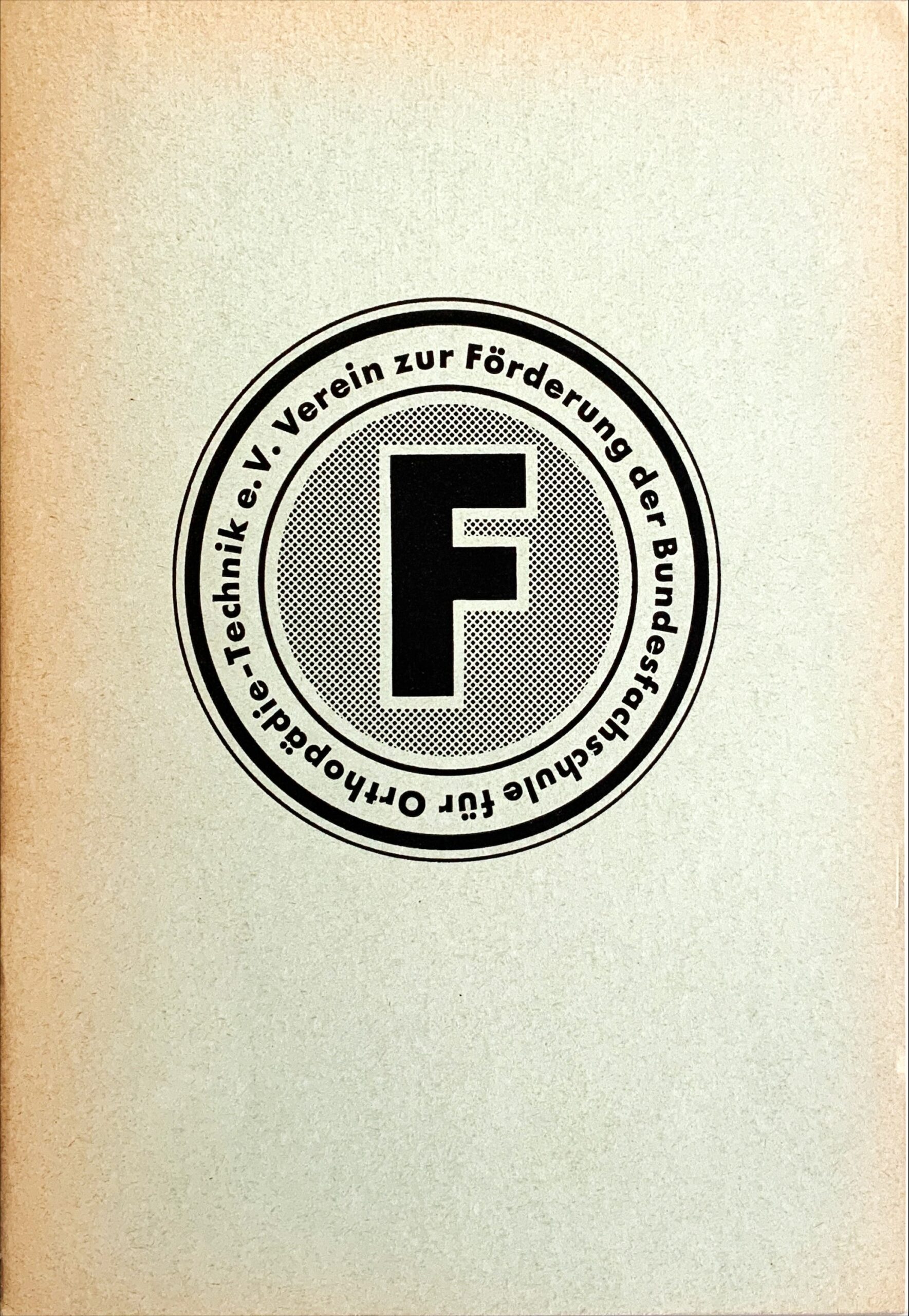 Fachbücher 79 1970 Fachbuecher SatzungDesVereinZurFoerderungDerBundesfachschuleFuerOrthopaedie TechnikEV Cover scaled