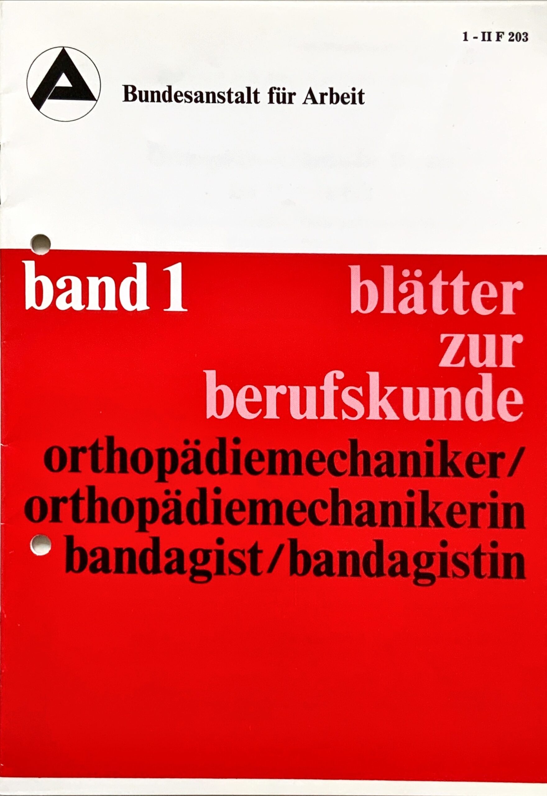 Fachbücher 89 1984 Fachbuecher BlaetterZurBerufskunde OrthopaediemechanikerOrthopaediemechanikerin BandagistBandagistin BundesanstaltFuerArbeit Cover scaled