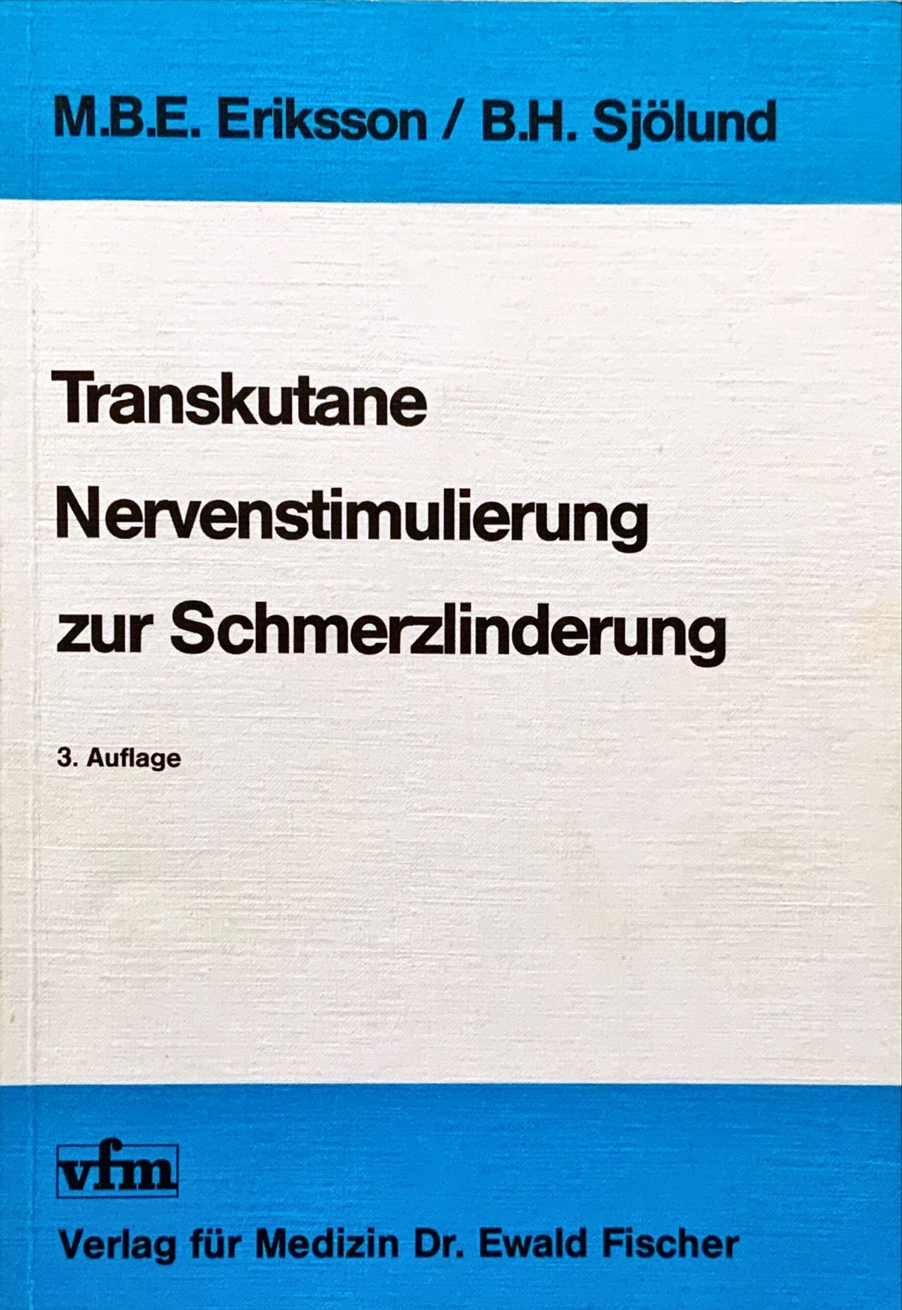 Fachbücher 96 1989 Fachbuecher TranskutaneNervenstimulierungZurSchmerzlinderung Eriksson Sjoelund Cover scaled