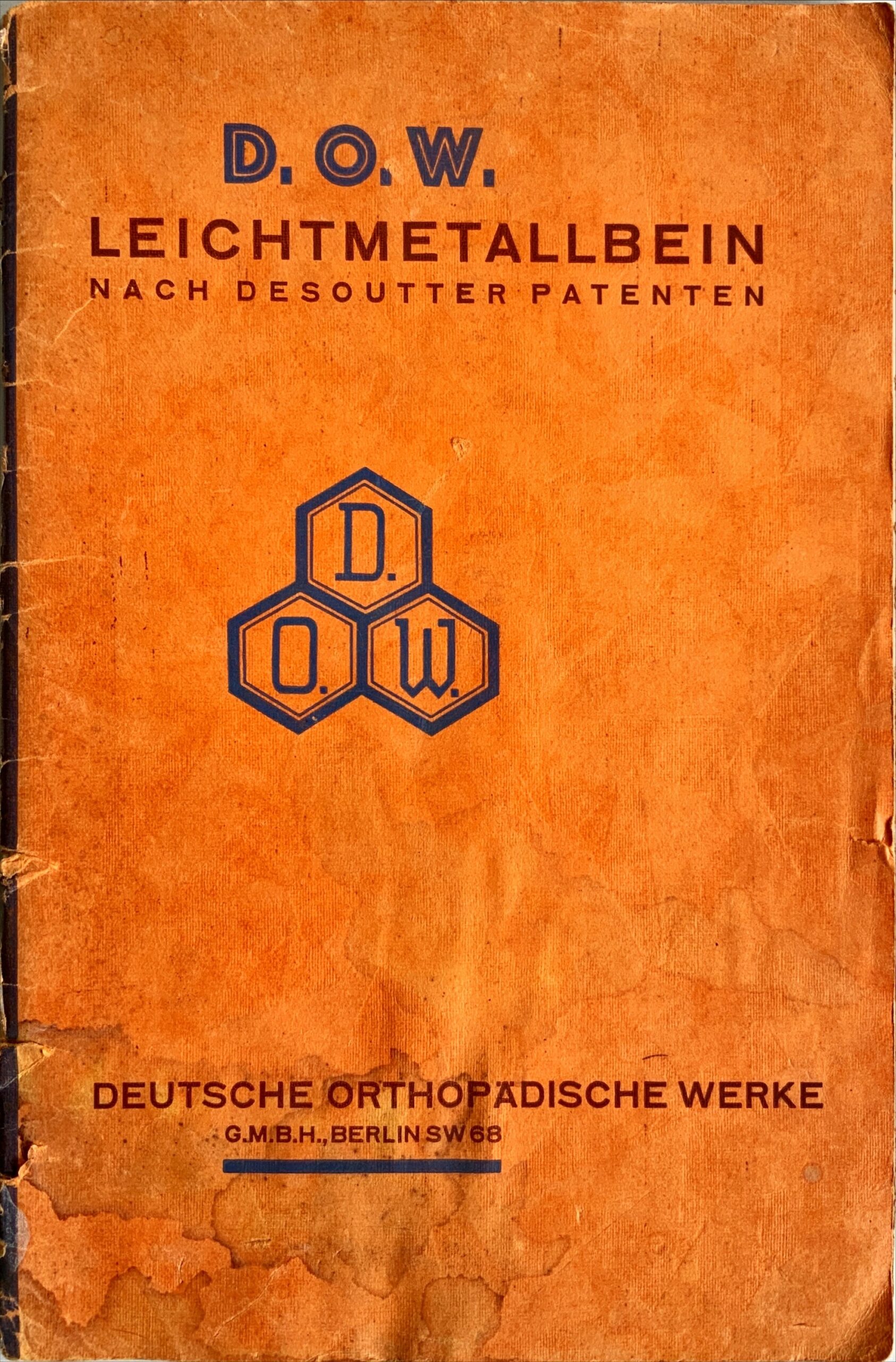Fachbücher 116 unbekannt05 Fachbuecher DOWLeichtmetallbeinNachDesoutterPatenten DeutscheOrthopaedischeWerke Cover scaled